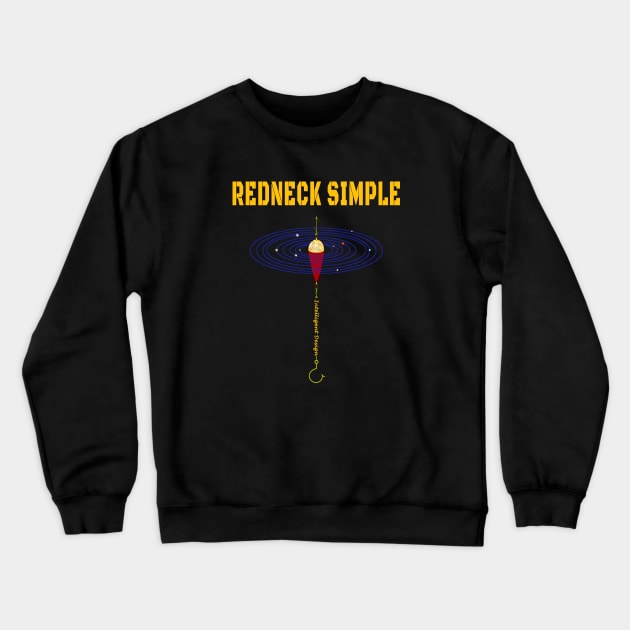 Redneck Simple, Intelligent Design Fishing Crewneck Sweatshirt by The Witness